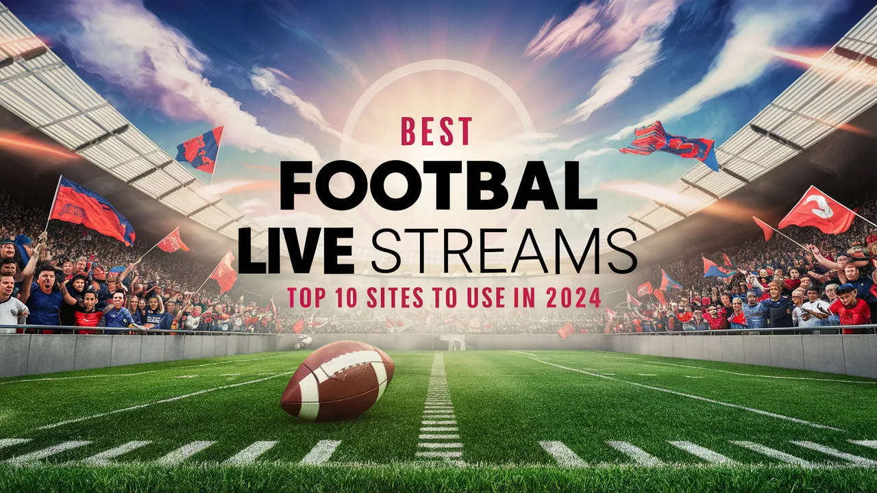 Stream football matches online in 2024