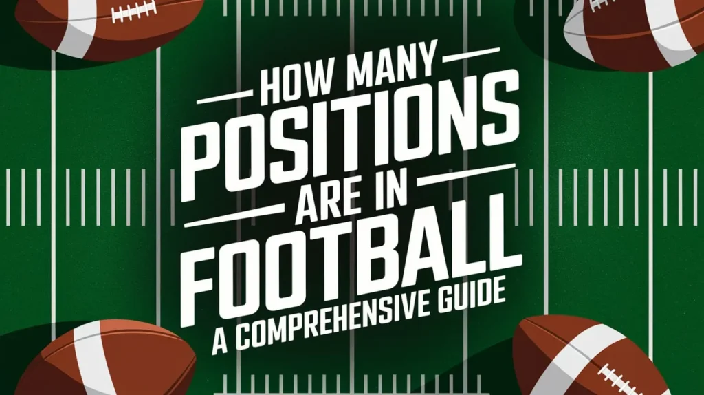 Football Positions Guide